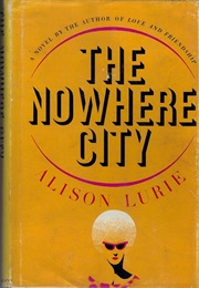 The Nowhere City (Alison Lurie)