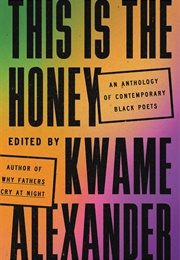 This Is the Honey: An Anthology of Contemporary Black Poets (Various Authors)