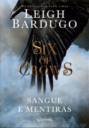 Six of Crows (Leigh Bardugo)