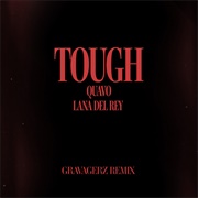 Tough - Gravagerz Remix - Lana Del Rey