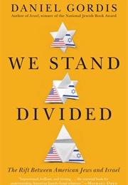 We Stand Divided (Daniel Gordis)