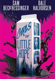 Girls of Little Hope (Sam Beckbessinger)