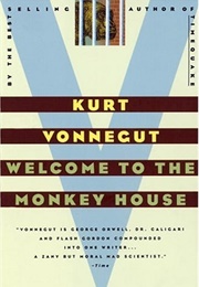 Welcome to the Monkey House (Kurt Vonnegut)