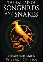 The Ballad of Songbirds and Snakes (Collins, Suzanne)