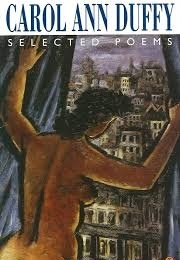 Selected Poems (Carol Ann Duffy)