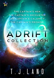 Adrift: The Collection (T.J. Land)