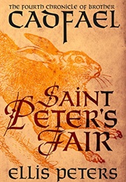 Saint Peter&#39;s Fair (The Chronicles of Brother Cadfael Book 4) (Peters, Ellis)