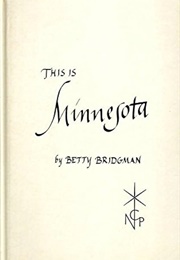 This Is Minnesota (Bridgman, Betty)