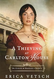 A Thieving at Carlton House (Erica Vetsch)