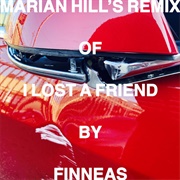 I Lost a Friend (Marian Hill Remix) - Finneas