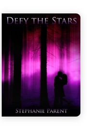 Defy the Stars (Stephanie Parent)