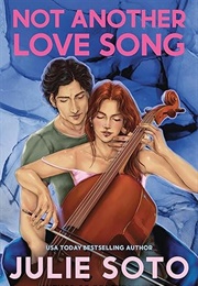 Not Another Love Song (Julie Soto)