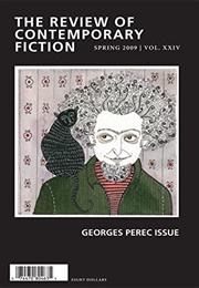 Spring 2009 | Vol. XXIX, No. 1: Georges Perec Issue (The Review of Contemporary Fiction)