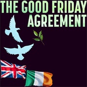 The Good Friday Agreement (1998)