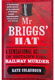 Mr Briggs&#39; Hat (Kate Colquhoun)