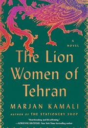 The Lion Women of Tehran (Marjan Kamali)