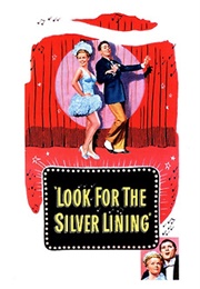 Look for the Silver Lining (1949)