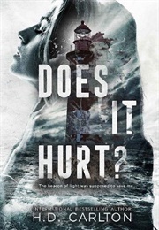 Does It Hurt (H.D. Carlton)