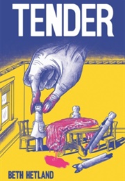 Tender (Beth Hetland)