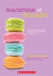 Macarons at Midnight (Suzanne Nelson)