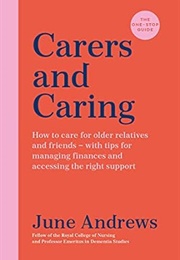 Carers and Caring (June Andrews)