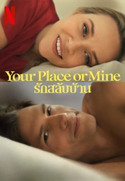 Your Place or Mine (2023)