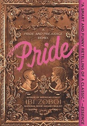 Pride: A Pride and Prejudice Remix (Ibi Zoboi)