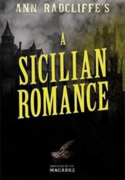 A Sicilian Romance (Ann Radcliffe)