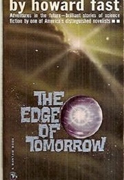 The Edge of Tomorrow (Howard Fast)