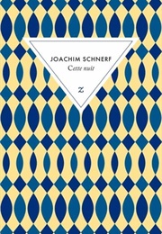 Cette Nuit (Joachim Schnerf)