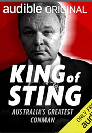 King of Sting:  the Story of Australian Conman Peter Foster (Justin Armsden, Bronwen Reid, and Hamish MacDonald)