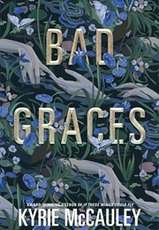 Bad Graces (Kyrie McCauley)