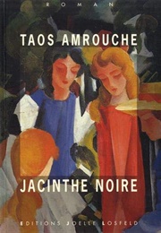 Jacinthe Noire (Marguerite Taos Amrouche)