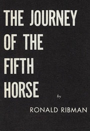 The Journey of the Fifth Horse (1966)