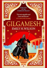 Gilgamesh (Emily H. Wilson)