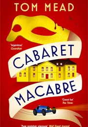 Cabaret Macabre (Tom Mead)