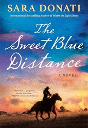 The Sweet Blue Distance (Sara Donati)