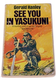 See You in Yasukuni (Gerald Hanley)