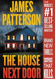 The House Next Door (James Patterson)