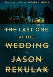 The Last One at the Wedding (Jason Rekulak)