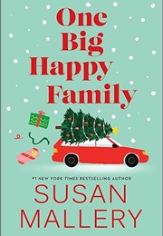 One Big Happy Family (Susan Mallery)