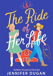 The Ride of Her Life (Jennifer Dugan)