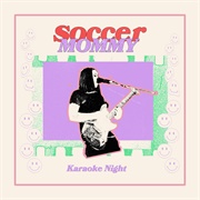 Karaoke Night EP (Soccer Mommy, 2023)