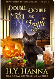 Double, Double, Toil and Truffle (H.Y. Hanna)