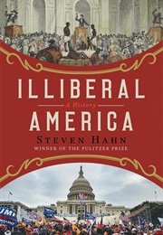 Illiberal America (Hahn)