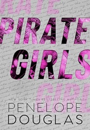 Pirate Girls (Penelope Douglas)