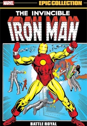 Iron Man Epic Collection- Battle Royal (George Tuska)