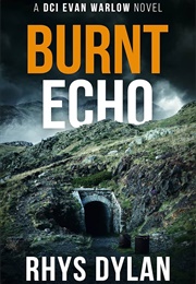 Burnt Echo (Rhys Dylan)