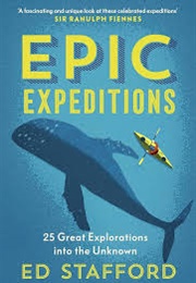 Epic Expeditions (Ed Stafford)