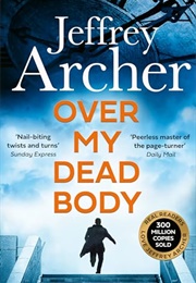 Over My Dead Body (Jeffrey Archer)